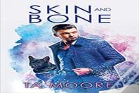 Skin And Bone