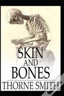 Skin And Bones By Thorne Smith A Classic Illustrated Edition