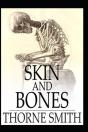 Skin And Bones By Thorne Smith A Classic Illustrated Edition - Preview