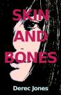 Skin And Bones - Preview