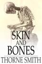 Skin And Bones - Preview