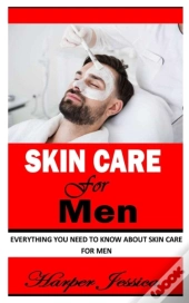 Skin Care For Men