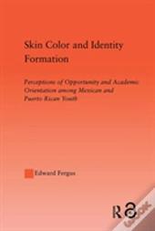Skin Color And Identity Formation