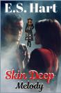Skin Deep Melody - Preview