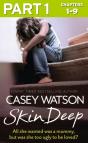 Skin Deep: Part 1 Of 3 - Preview