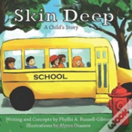 Skin Deep