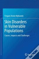 Skin Disorders In Vulnerable Populations