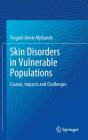 Skin Disorders In Vulnerable Populations - Preview