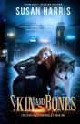 Skin & Bones - Preview