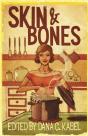 Skin & Bones - Preview