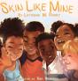 Skin Like Mine - Preview