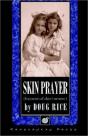 Skin Prayer - Preview