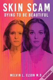 Capa do artigo Skin Scam: Dying To Be Beautiful