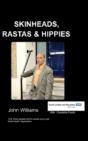 Skinheads Rastas And Hippies - Preview