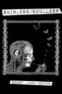 Skinless/Soulless - Preview