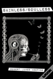 Skinless/Soulless
