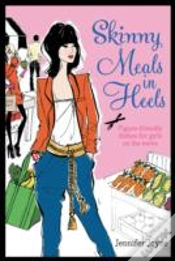 Capa do artigo Skinny Meals In Heels