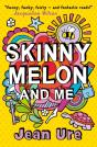 Skinny Melon And Me - Preview