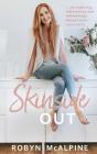 Skinside Out - Preview