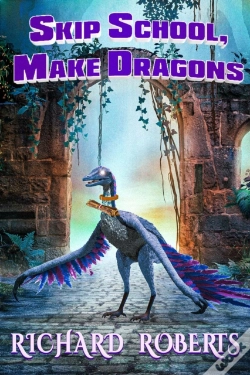 Capa do artigo Skip School, Make Dragons