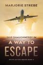 Skip Shaughnessy In A Way To Escape - Preview