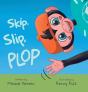Skip, Slip, Plop - Preview