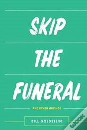 Capa do artigo Skip The Funeral