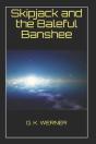 Skipjack And The Baleful Banshee - Preview
