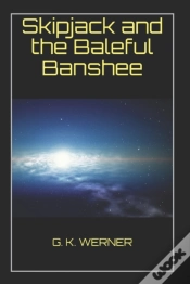 Capa do artigo Skipjack And The Baleful Banshee