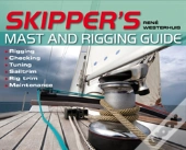 Skipper'S Mast And Rigging Guide