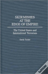 Skirmishes At The Edge Of Empire