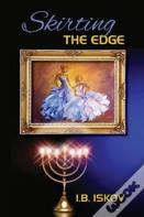 Skirting The Edge