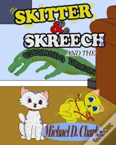 Skitter   Skreech And The Cocomodo Drago