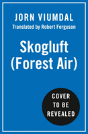 Skogluft (Forest Air) - Preview