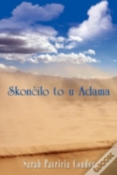 Skoncilo To U Adama