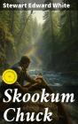 Skookum Chuck - Preview