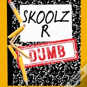 Capa do artigo Skoolz R Dumb