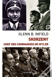 Capa do artigo Skorzeny, Chef Des Commandos De Hitler