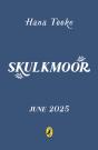 Skulkmoor - Preview