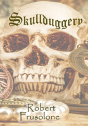 Skullduggery - Preview