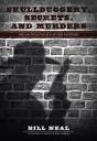 Skullduggery, Secrets, And Murders - Preview