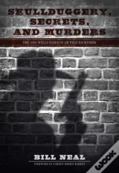 Skullduggery, Secrets, And Murders