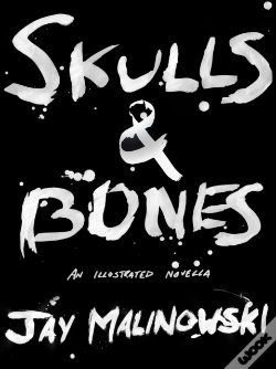 Capa do artigo Skulls & Bones: A Novella