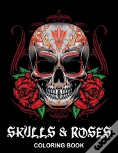 Skulls & Roses Coloring Book