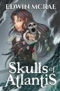 Skulls Of Atlantis - Preview