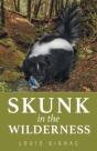 Skunk In The Wilderness - Preview