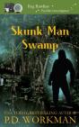 Skunk Man Swamp - Preview
