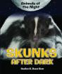 Skunks After Dark - Preview
