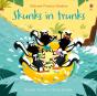 Skunks In Trunks - Preview