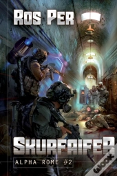 Skurfaifer  Alpha Rome Book 2 : Litrpg S